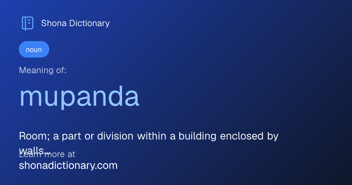 Meaning of mupanda in Shona | Shona Dictionary